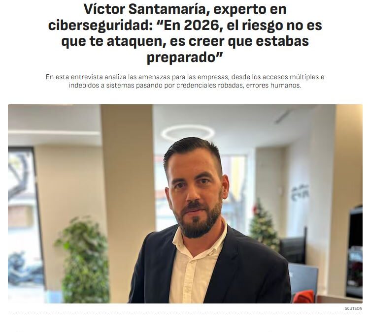 En 2026, el riesgo no es que te ataquen, es creer que estabas preparado